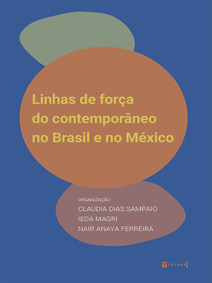 cover image of Linhas de força do contemporâneo no Brasil e no México
